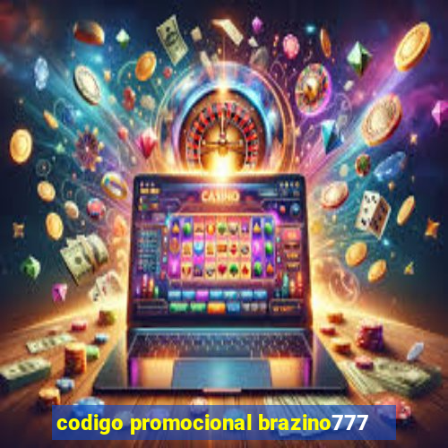 codigo promocional brazino777